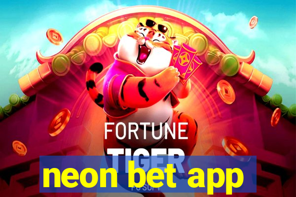 neon bet app